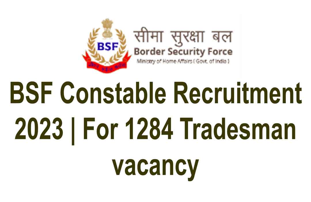 BSF Constable Recruitment 2023