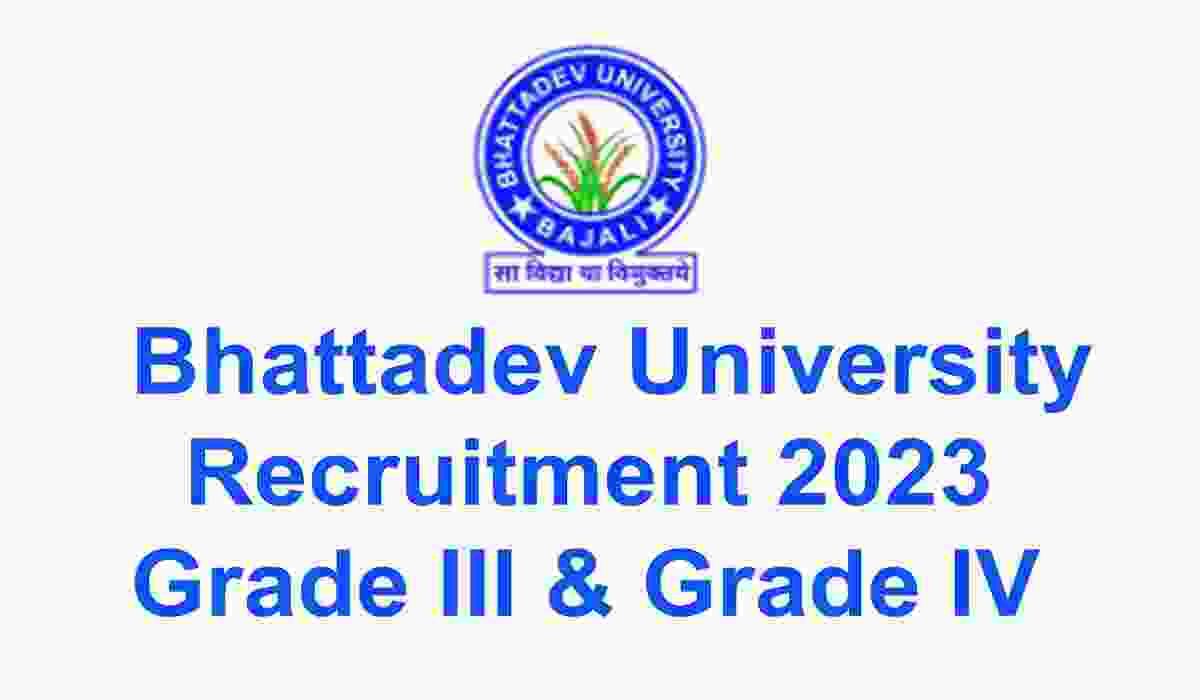 Bhattadev University Recruitment 2023