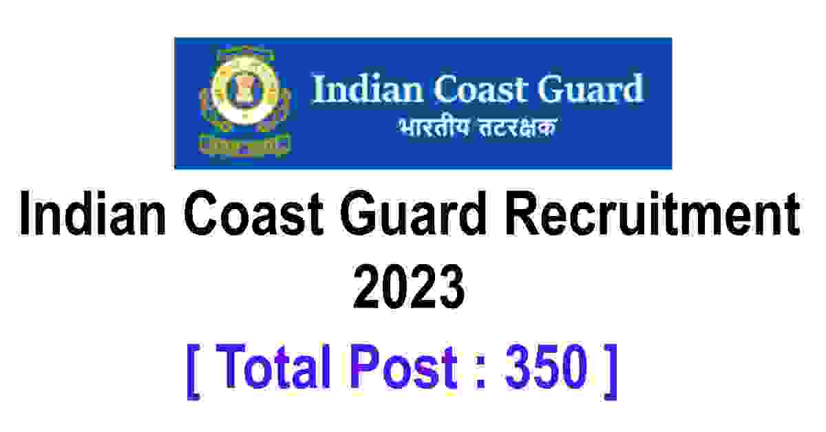 Indian Coast Guard Recruitment 2023