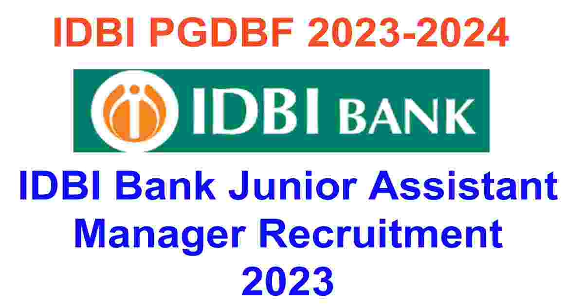 IDBI Bank Junior Assistant Manager Recruitment 2023