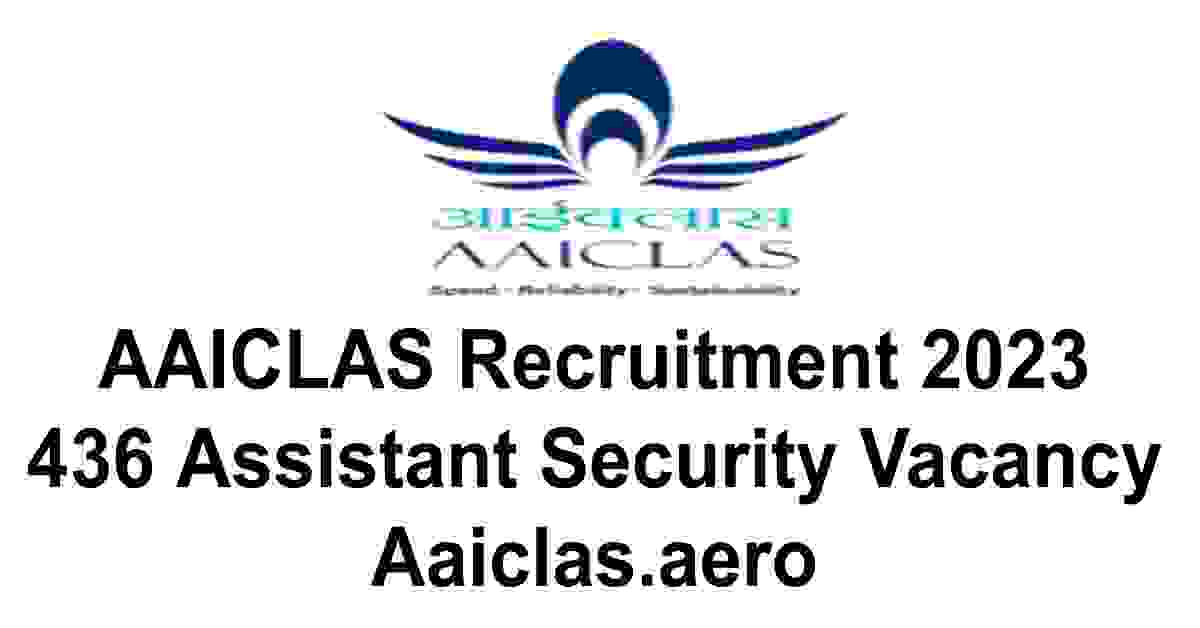 AAICLAS Recruitment 2023