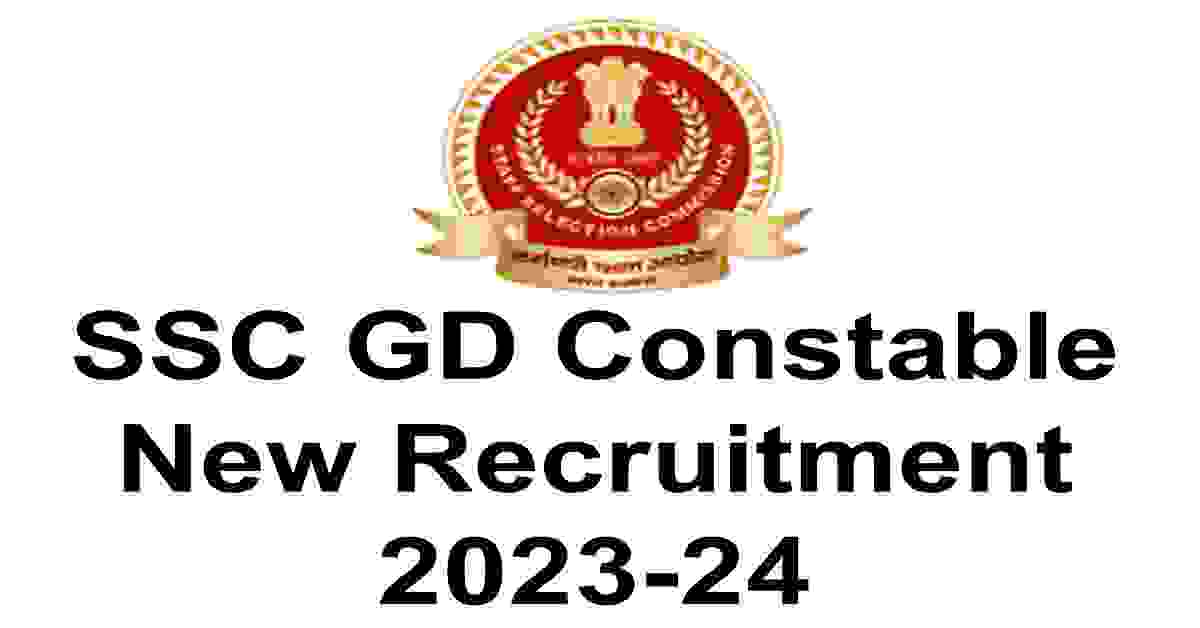 SSC GD Constable New Recruitment 2024