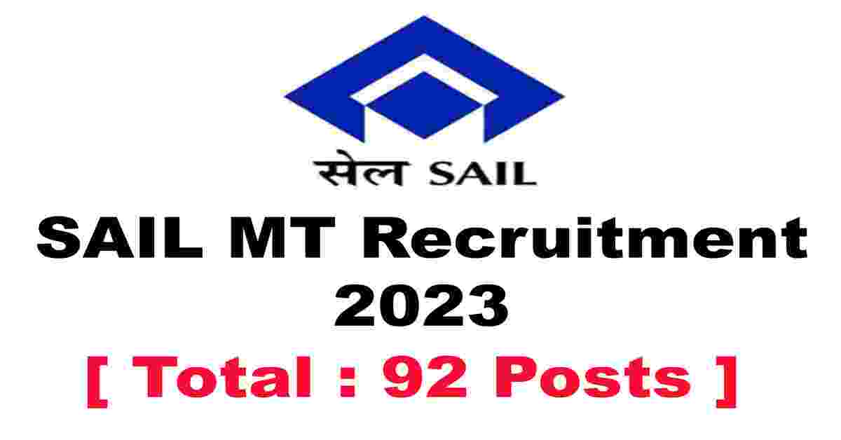 SAIL MT Recruitment 2023