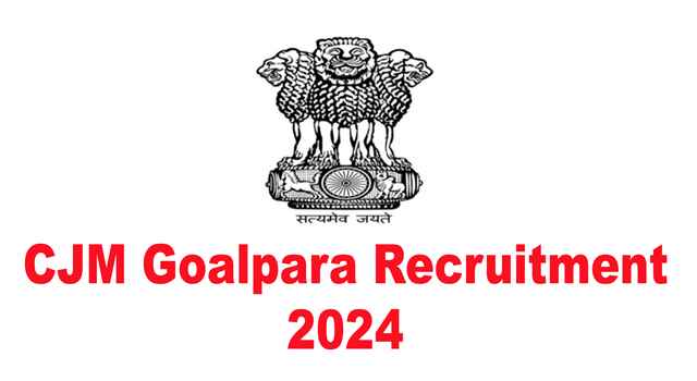 CJM Goalpara Recruitment 2024