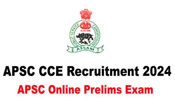 APSC CCE Recruitment 2024