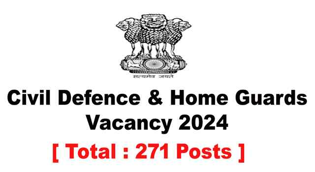 Civil Defence & Home Guards Vacancy 2024