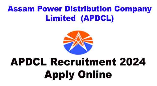 APDCL Recruitment 2024 Apply Online
