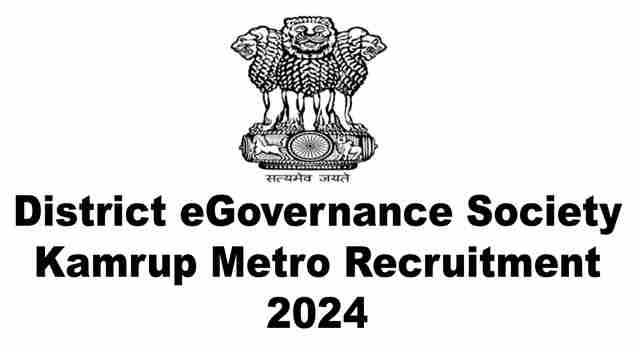 District eGovernance Society Kamrup Metro Recruitment 2024