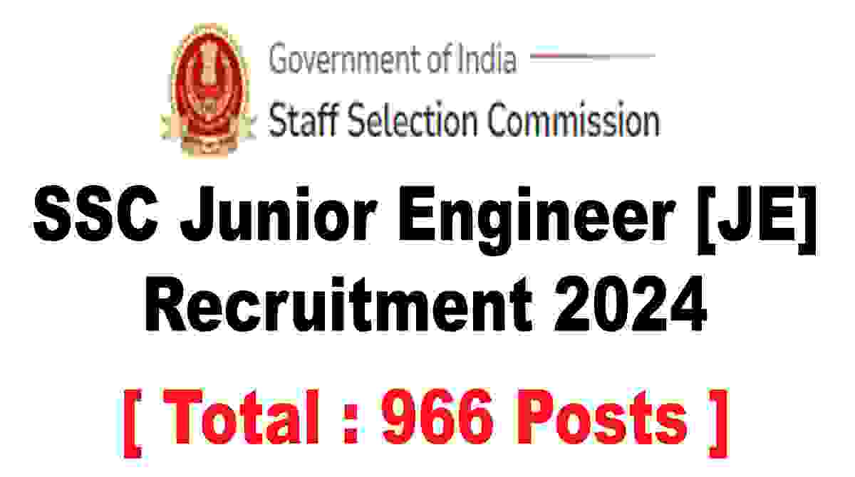 SSC Junior Engineer [JE] Recruitment 2024
