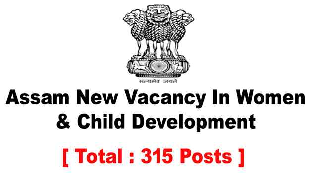 Assam New Vacancy In Women & Child Development
