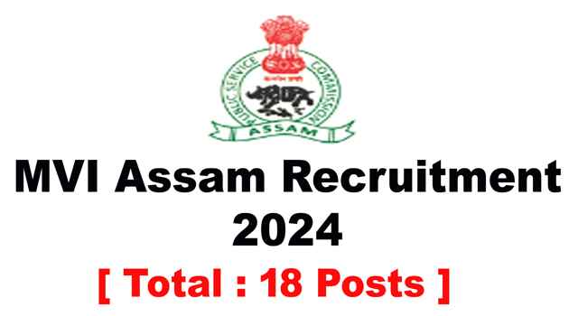 MVI Assam Recruitment 2024