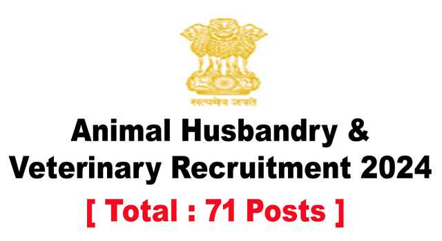 Animal Husbandry & Veterinary Recruitment 2024