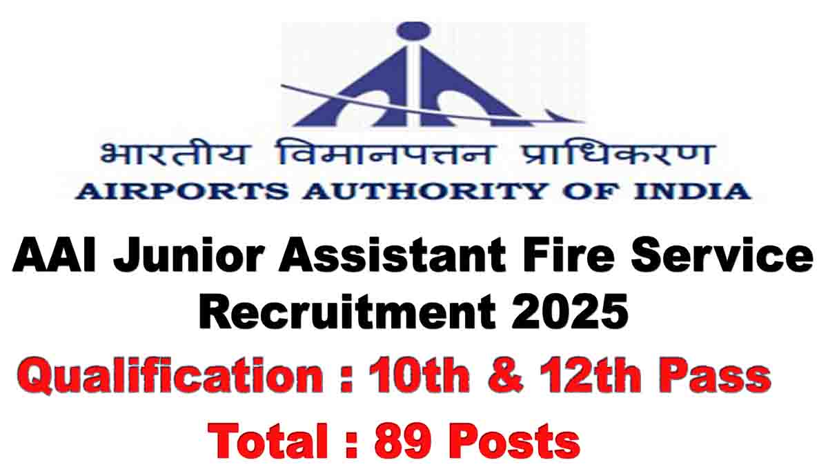AAI Junior Assistant Fire Service Recruitment 2025