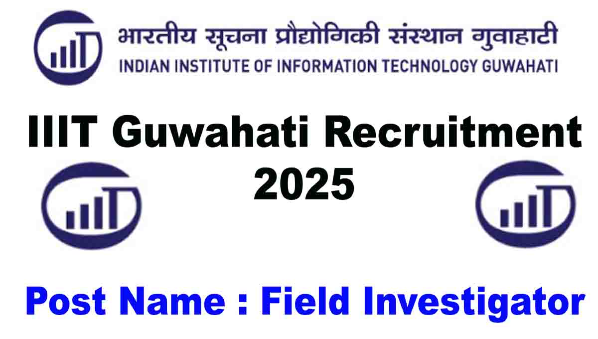 IIIT Guwahati Recruitment 2025