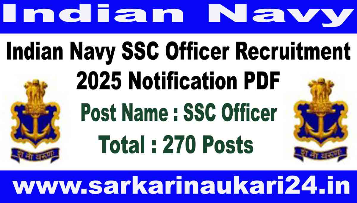 Indian Navy SSC Officer Recruitment 2025 Notification PDF