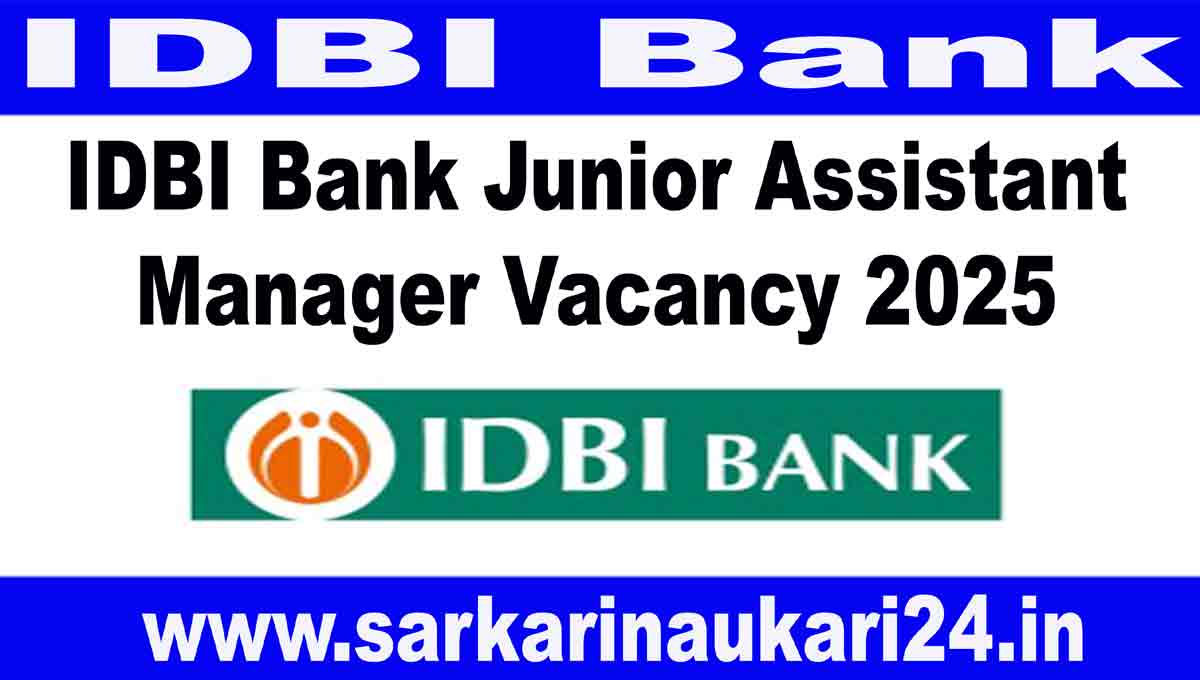 IDBI Bank Junior Assistant Manager Vacancy 2025