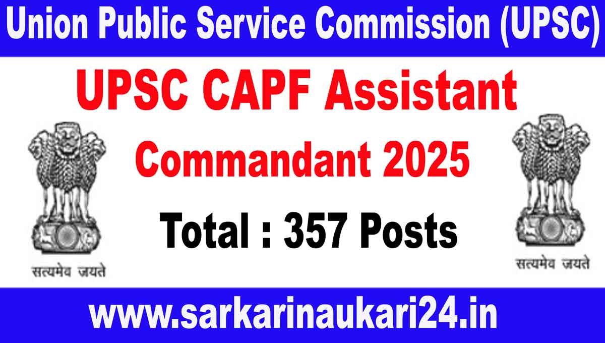 UPSC CAPF Assistant Commandant 2025