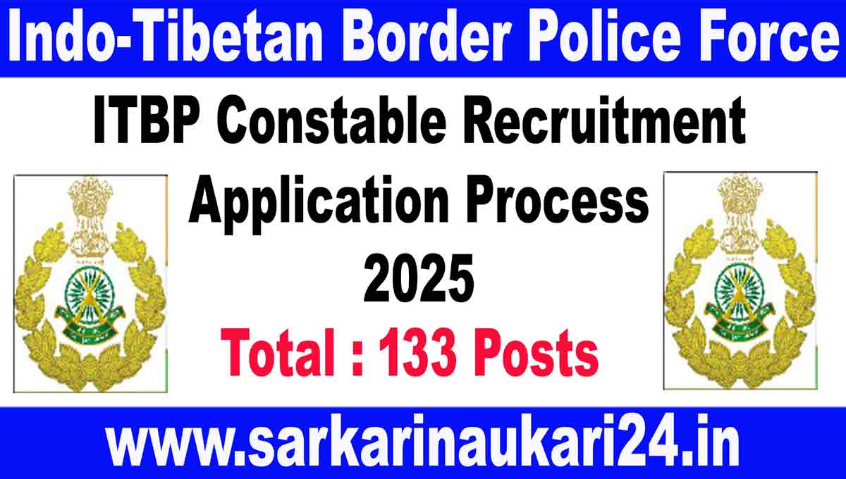 ITBP Constable Recruitment Application Process 2025