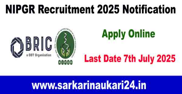 NIPGR Recruitment 2025 Notification