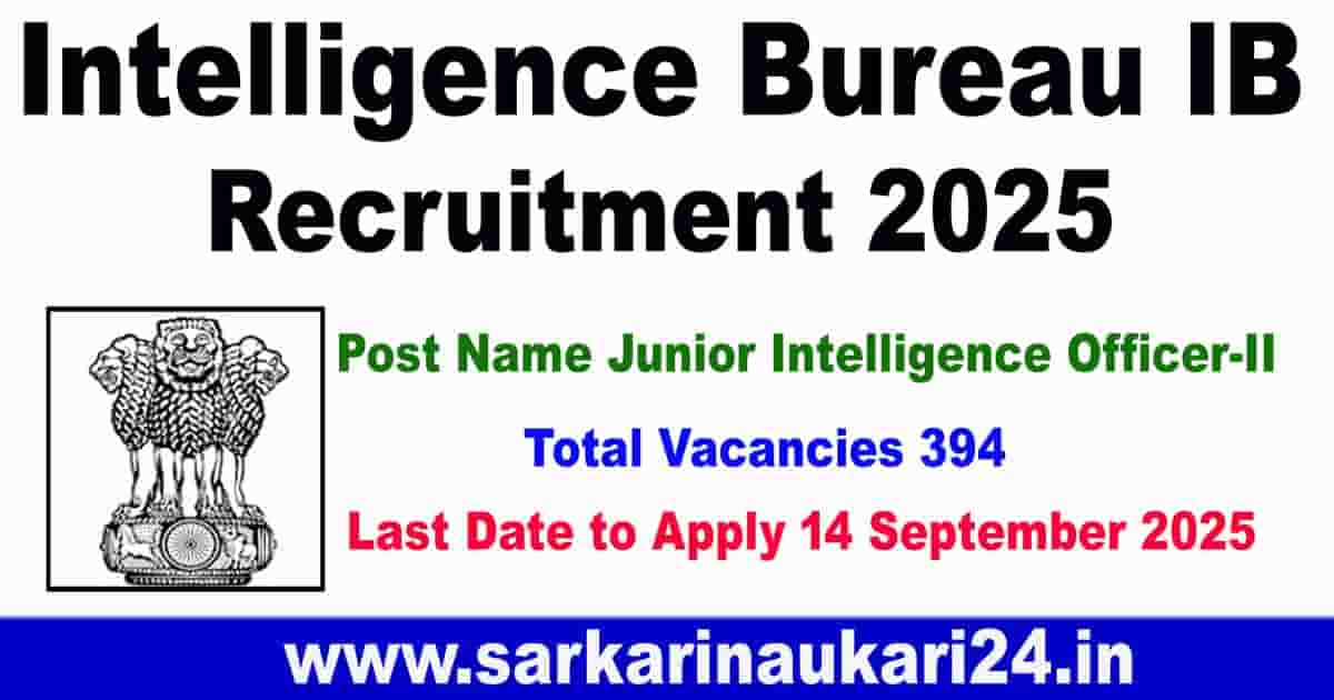 Intelligence Bureau IB Recruitment 2025