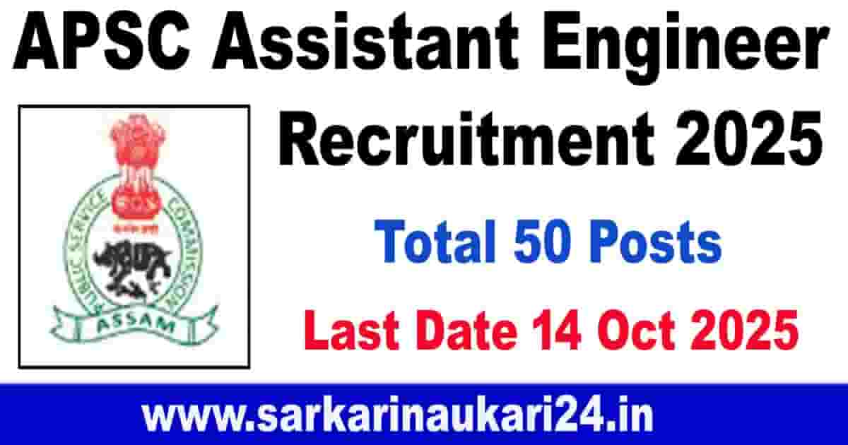 APSC Assistant Engineer Recruitment 2025