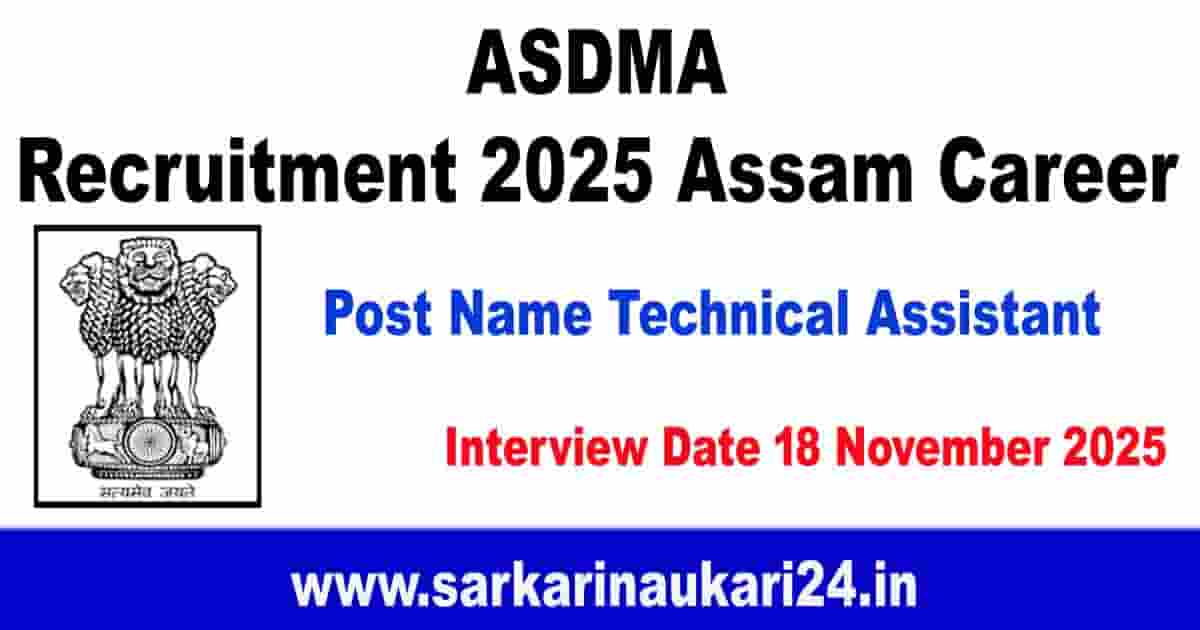 ASDMA Recruitment 2025 Assam Career