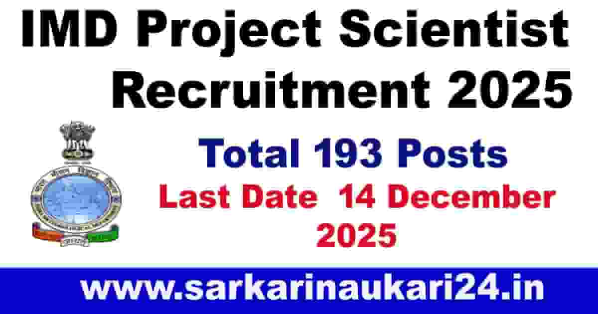 IMD Project Scientist Recruitment 2025