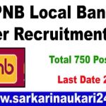 PNB Local Bank Officer Recruitment 2025 – Apply Online for 750 Vacancies