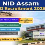 NID Assam CAO Recruitment 2026 notification with salary ₹1.62 lakh and job details in Jorhat